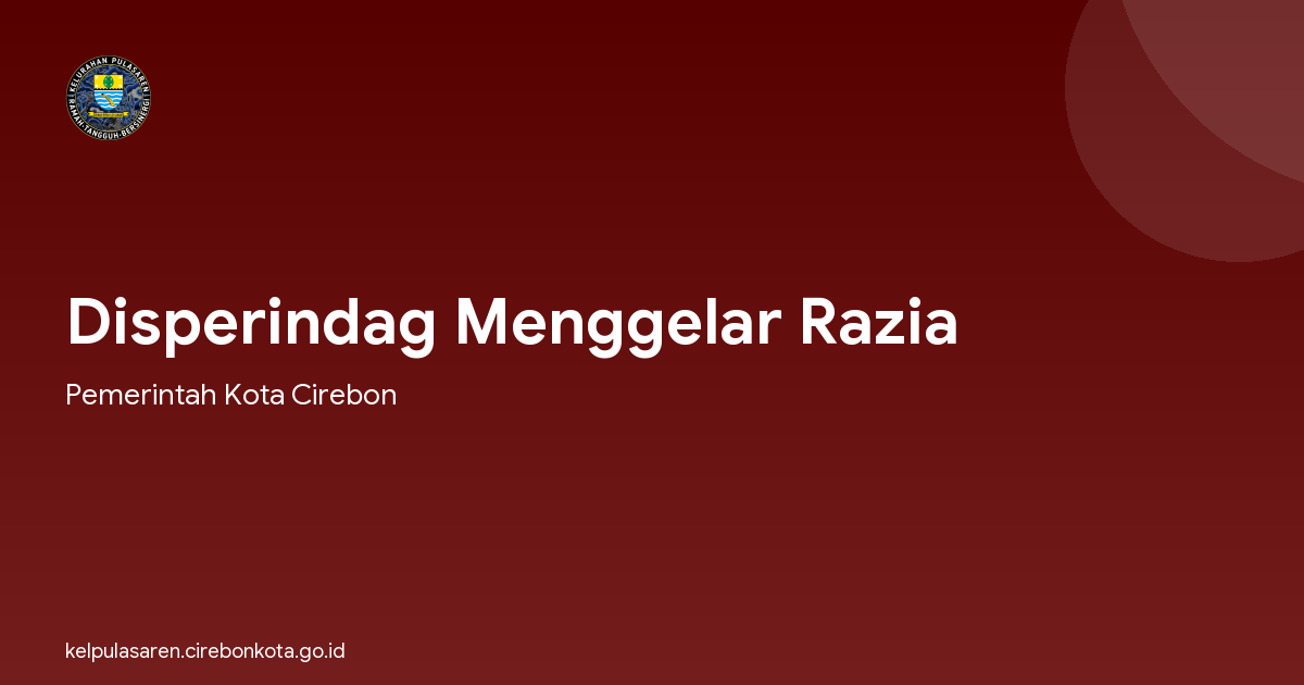 Disperindag Menggelar Razia
