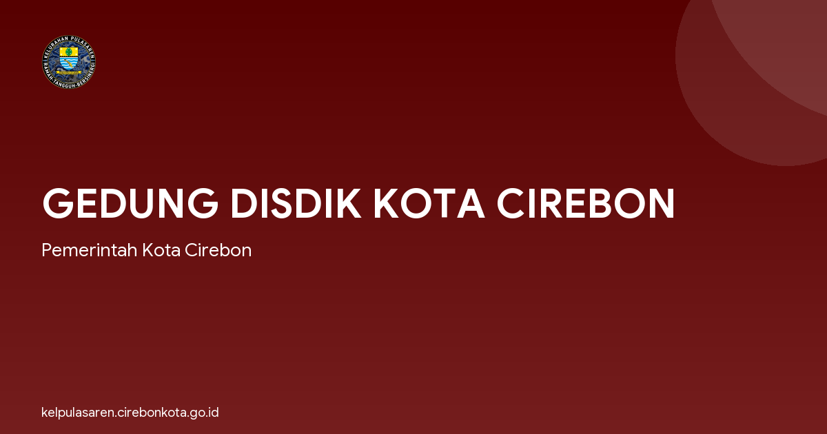 GEDUNG DISDIK KOTA CIREBON