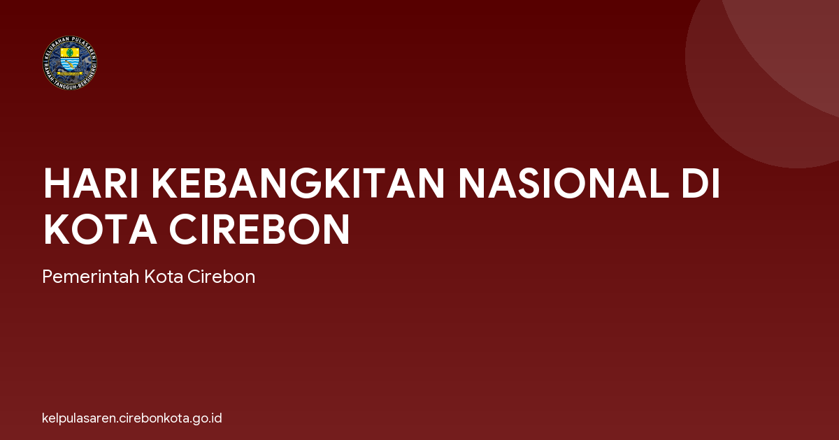 HARI KEBANGKITAN NASIONAL DI KOTA CIREBON