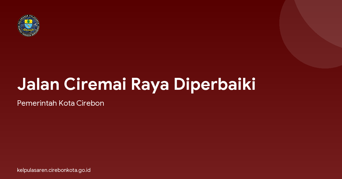 Jalan Ciremai Raya Diperbaiki