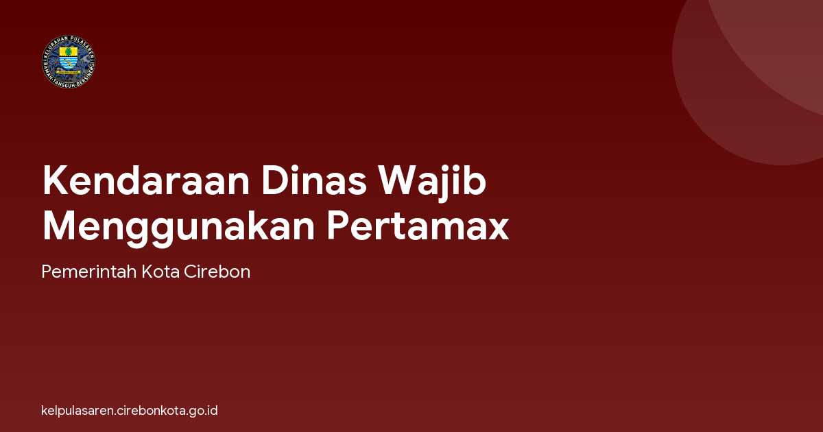 Kendaraan Dinas Wajib Menggunakan Pertamax