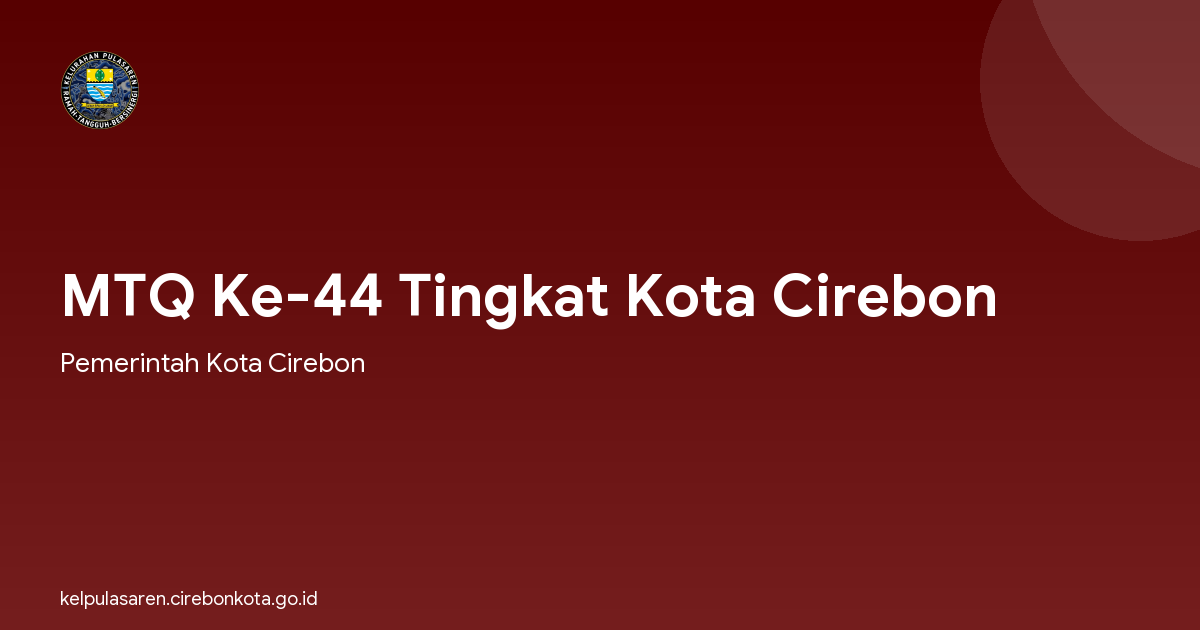 MTQ Ke-44 Tingkat Kota Cirebon
