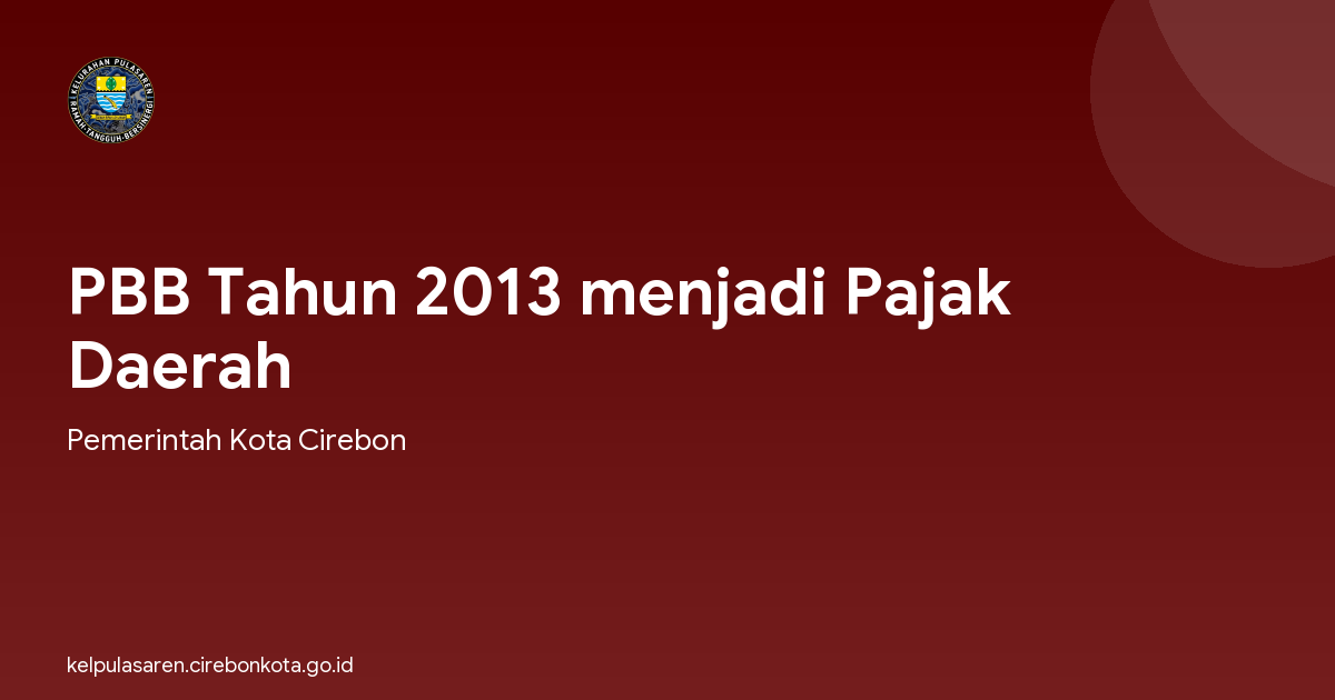 PBB Tahun 2013 menjadi Pajak Daerah