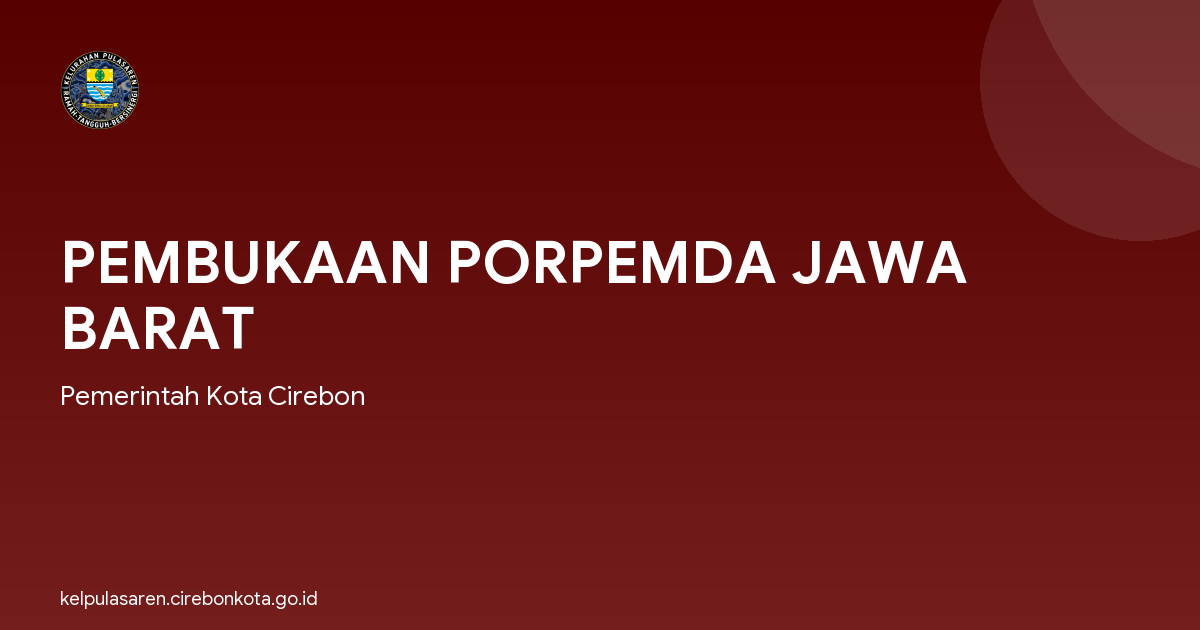 PEMBUKAAN PORPEMDA JAWA BARAT