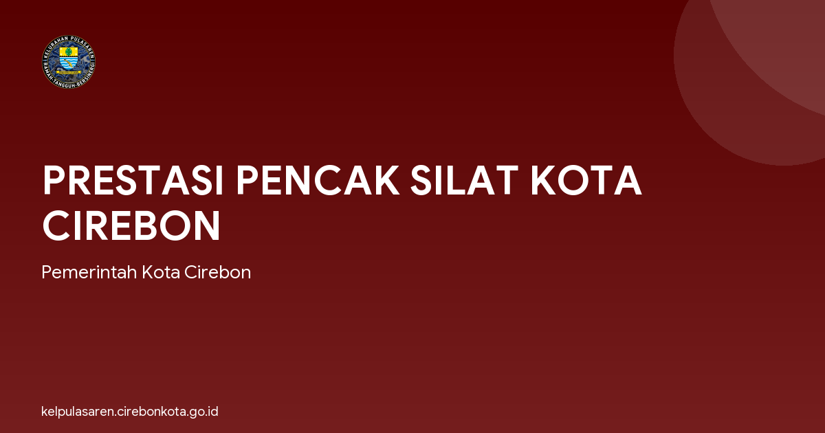 PRESTASI PENCAK SILAT KOTA CIREBON