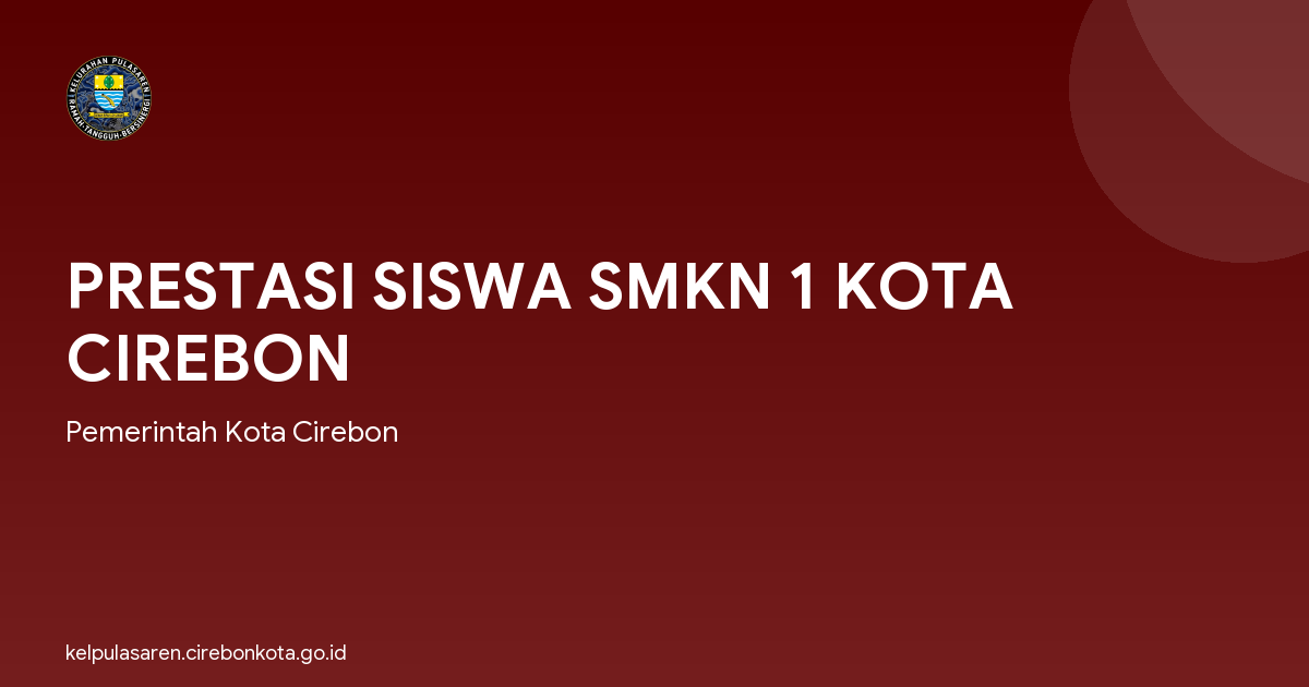 PRESTASI SISWA SMKN 1 KOTA CIREBON