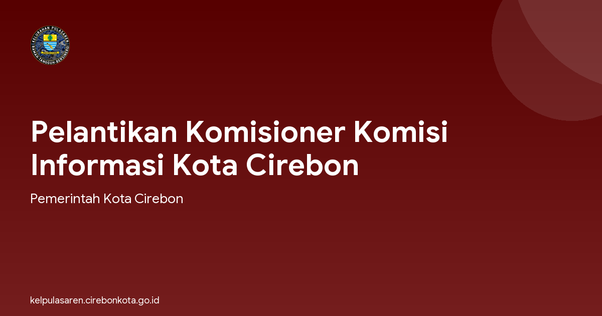 Pelantikan Komisioner Komisi Informasi Kota Cirebon
