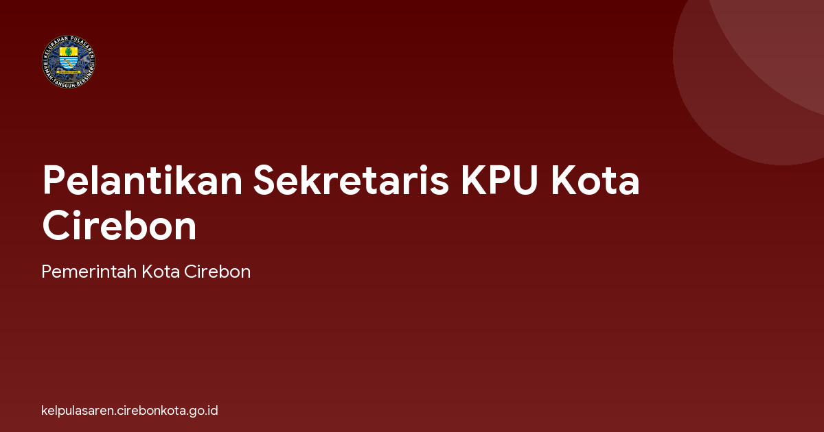 Pelantikan Sekretaris KPU Kota Cirebon