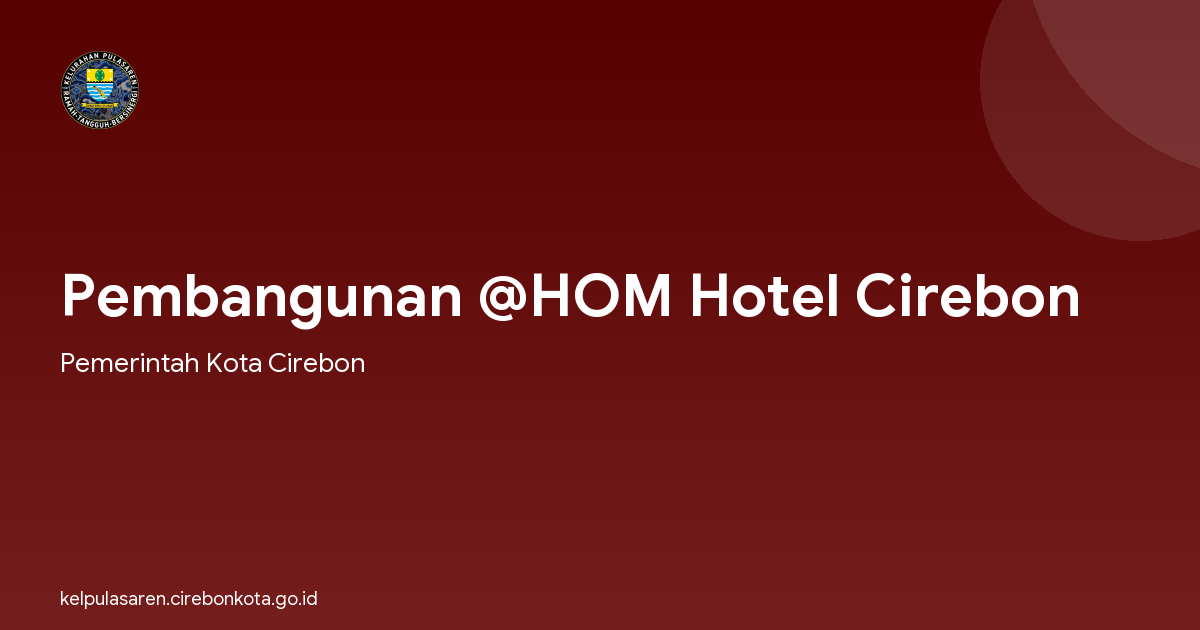 Pembangunan @HOM Hotel Cirebon