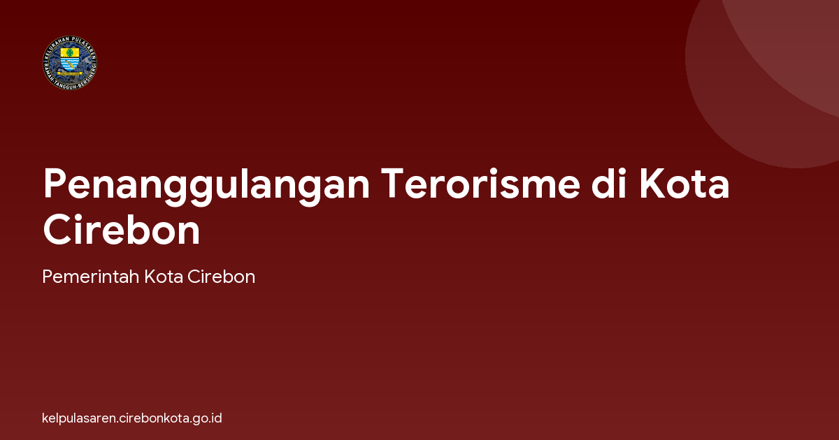 Penanggulangan Terorisme di Kota Cirebon