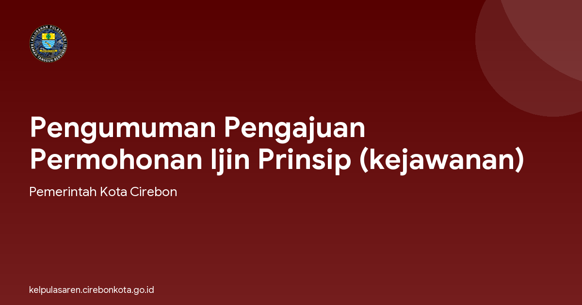 Pengumuman Pengajuan Permohonan Ijin Prinsip (kejawanan)