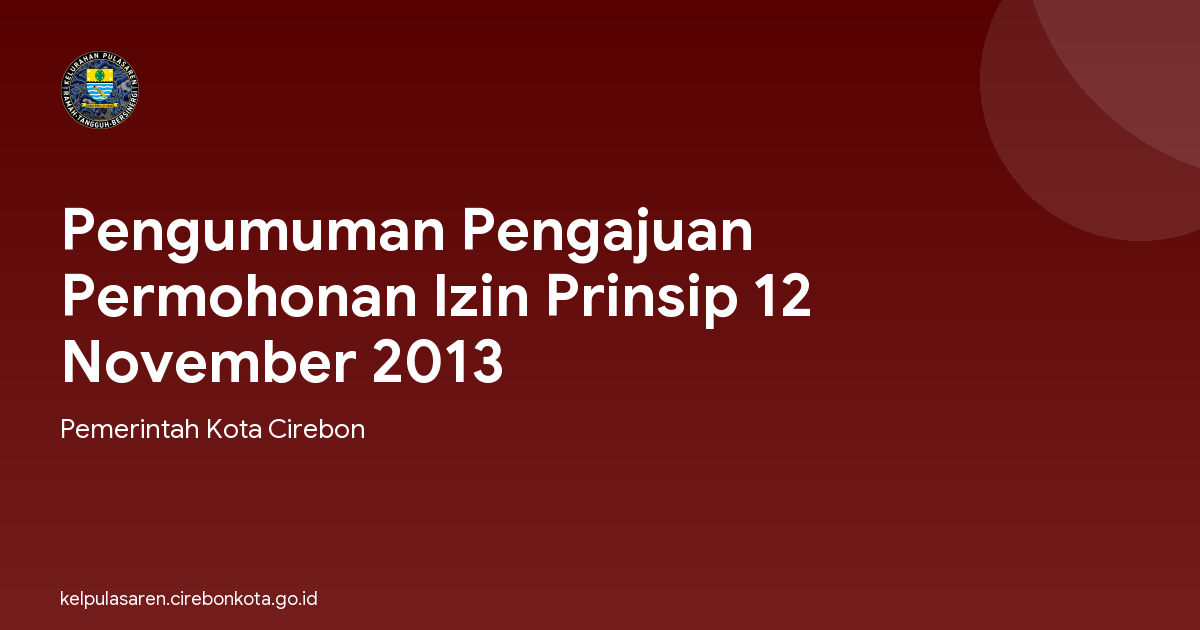 Pengumuman Pengajuan Permohonan Izin Prinsip 12 November 2013