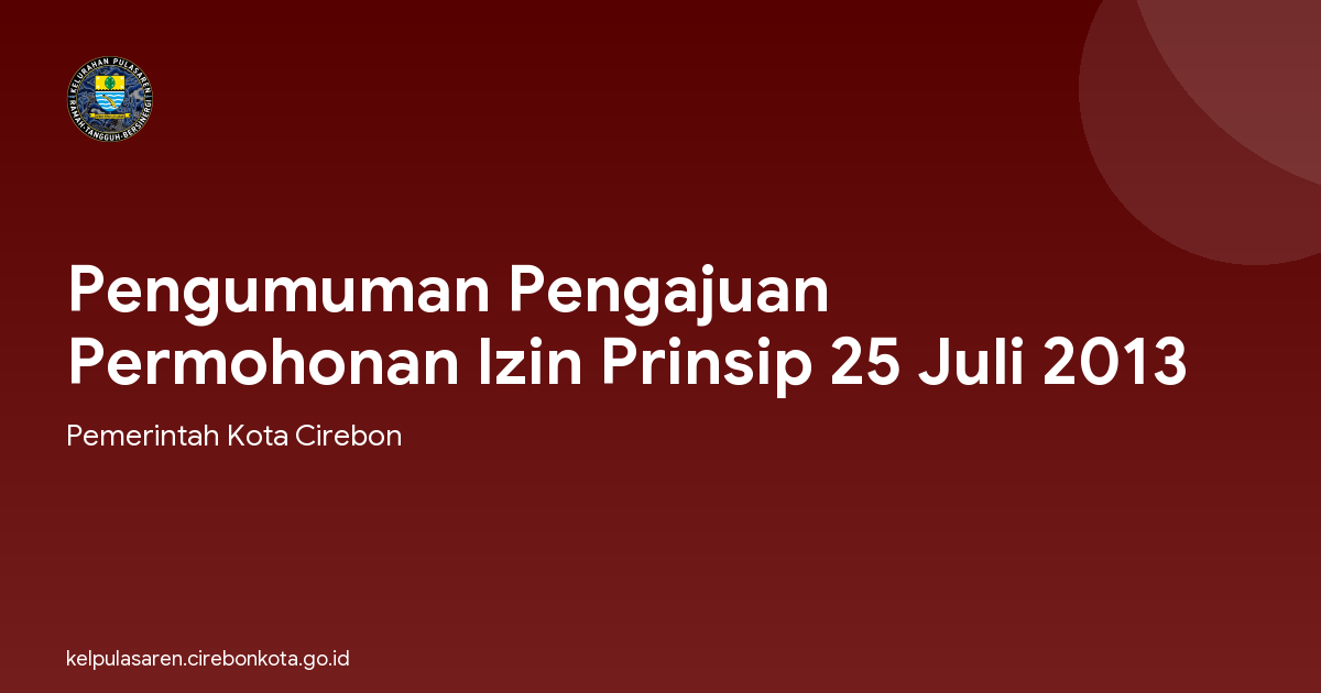 Pengumuman Pengajuan Permohonan Izin Prinsip 25 Juli 2013