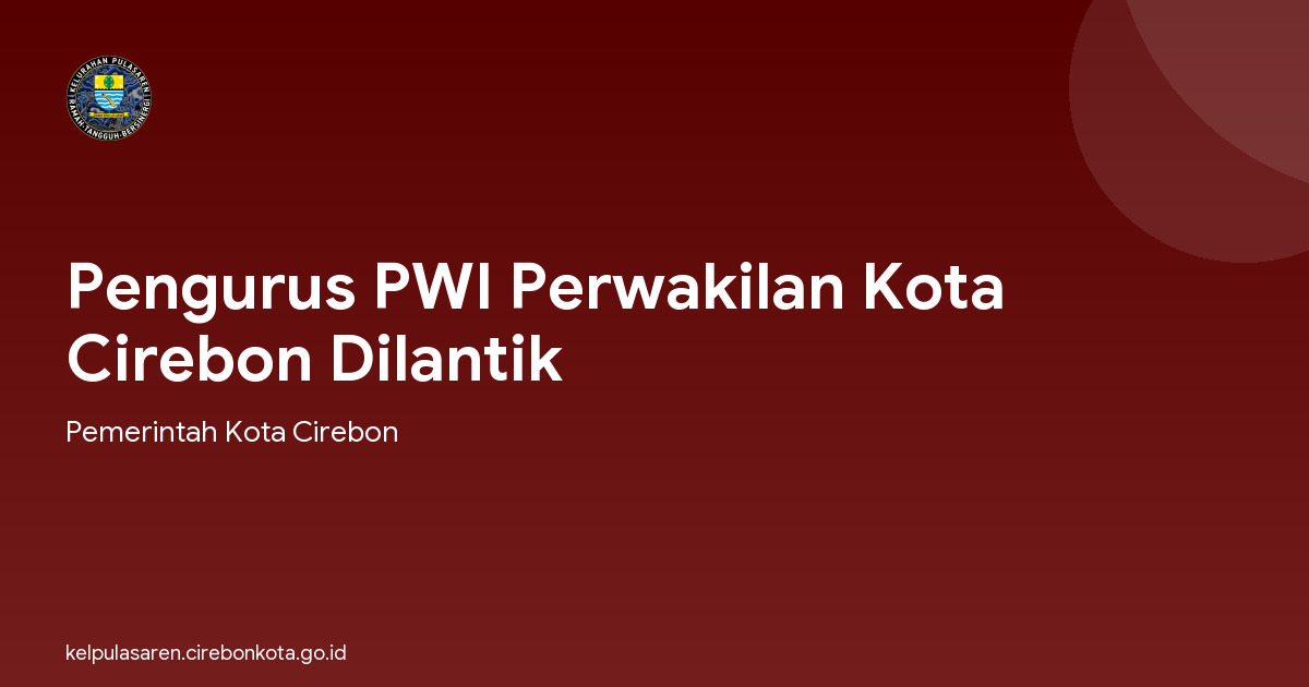 Pengurus PWI Perwakilan Kota Cirebon Dilantik