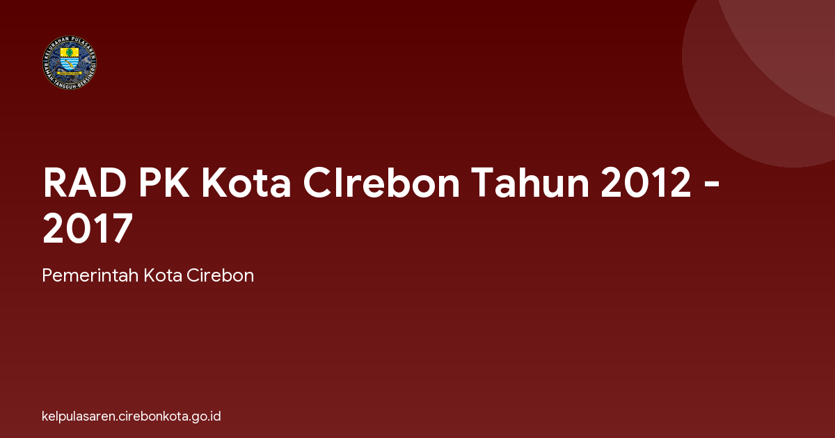 RAD PK Kota CIrebon Tahun 2012 - 2017