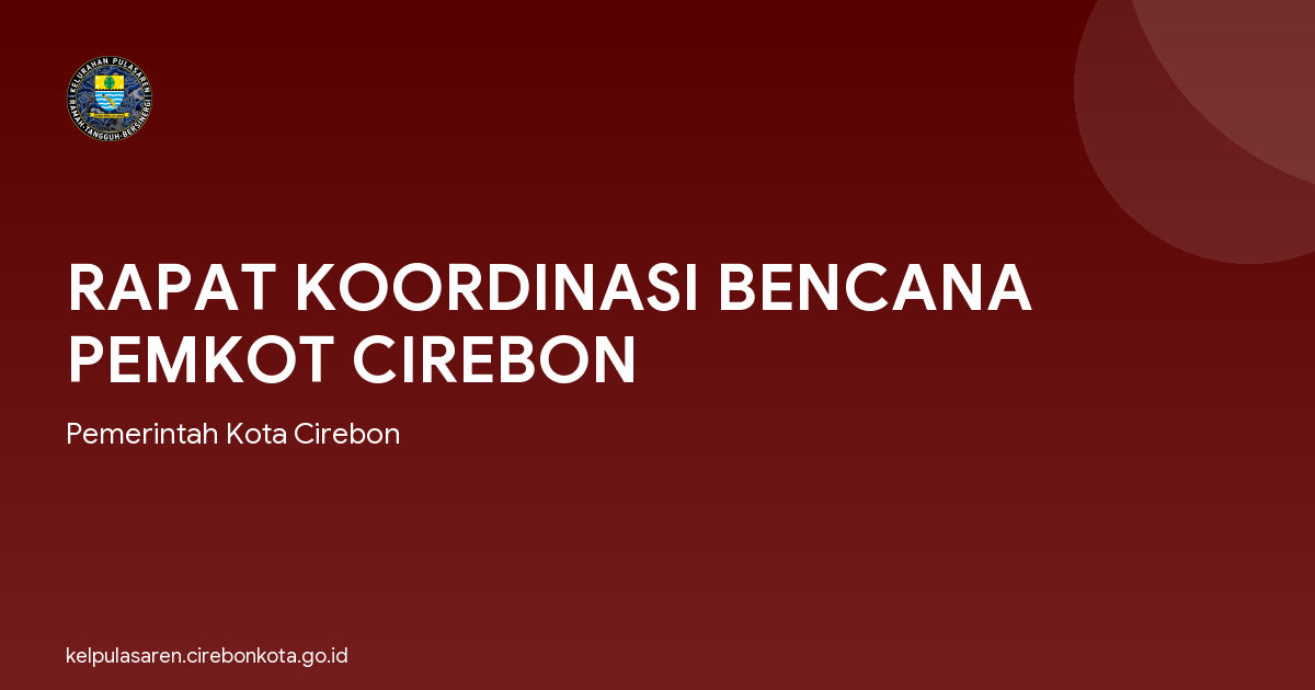 RAPAT KOORDINASI BENCANA PEMKOT CIREBON