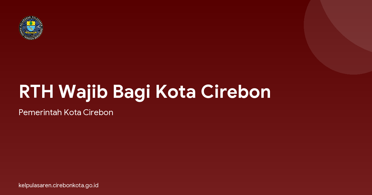 RTH Wajib Bagi Kota Cirebon