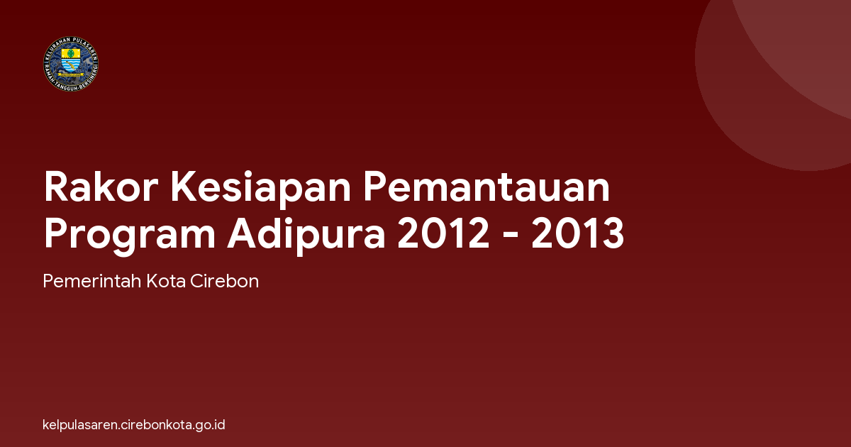Rakor Kesiapan Pemantauan Program Adipura 2012 - 2013