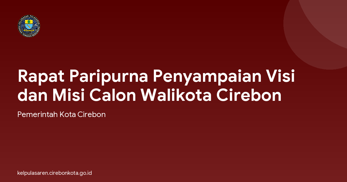 Rapat Paripurna Penyampaian Visi dan Misi Calon Walikota Cirebon