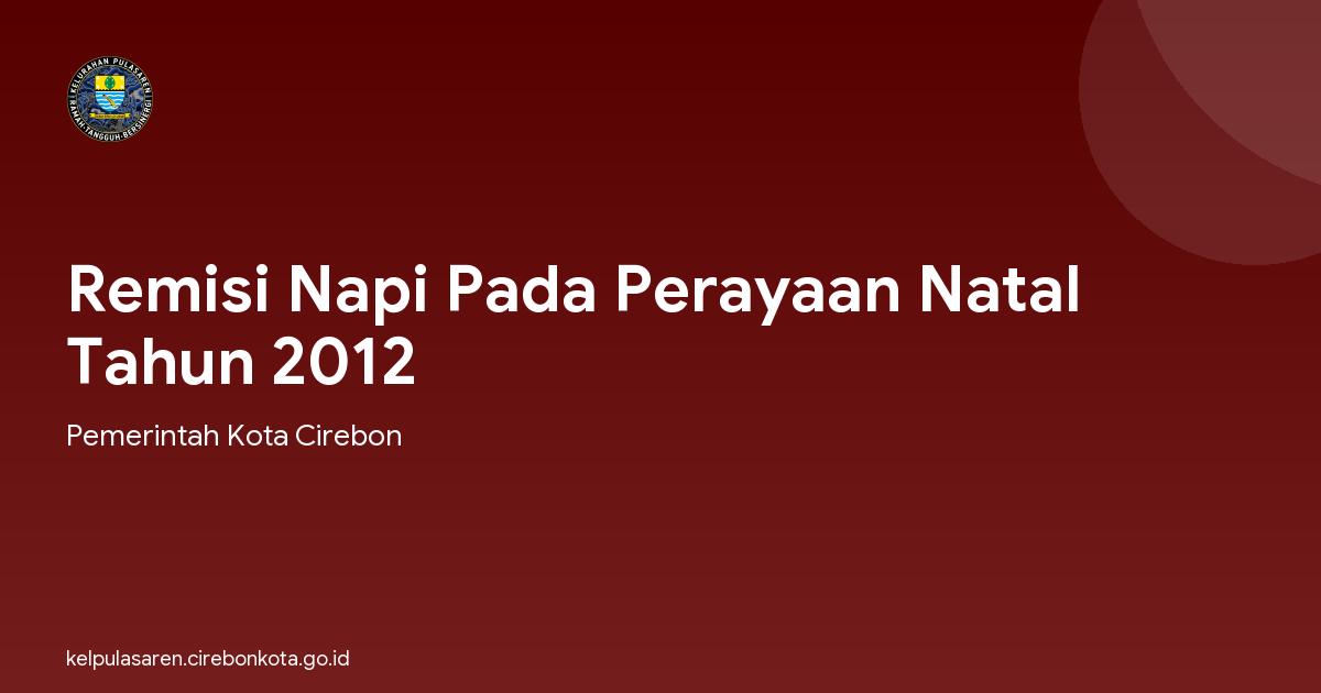 Remisi Napi Pada Perayaan Natal Tahun 2012