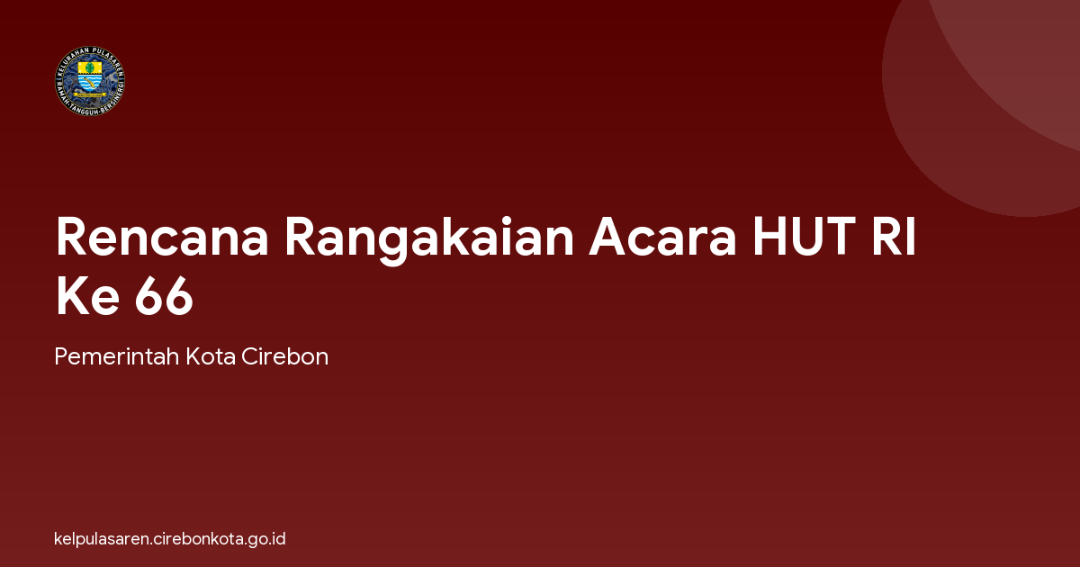 Rencana Rangakaian Acara HUT RI Ke 66