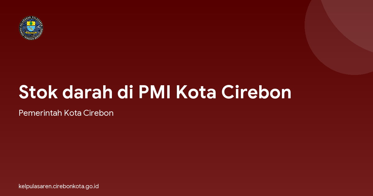 Stok darah di PMI Kota Cirebon
