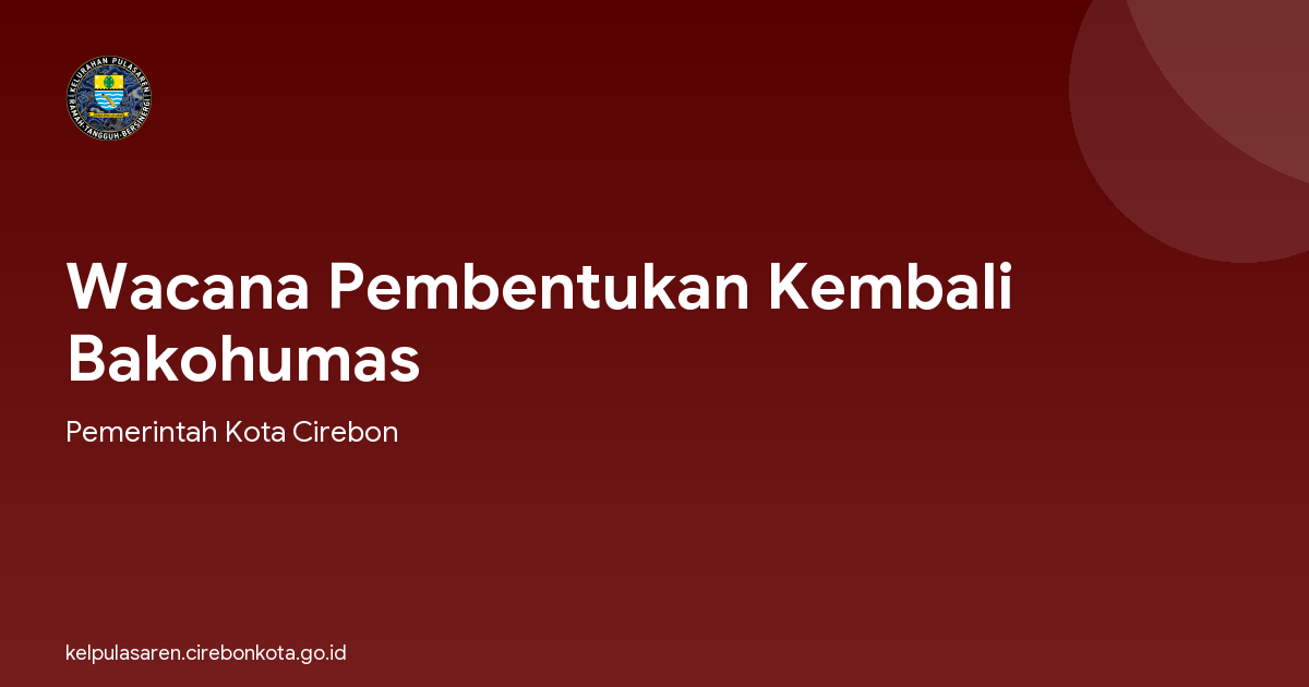 Wacana Pembentukan Kembali Bakohumas