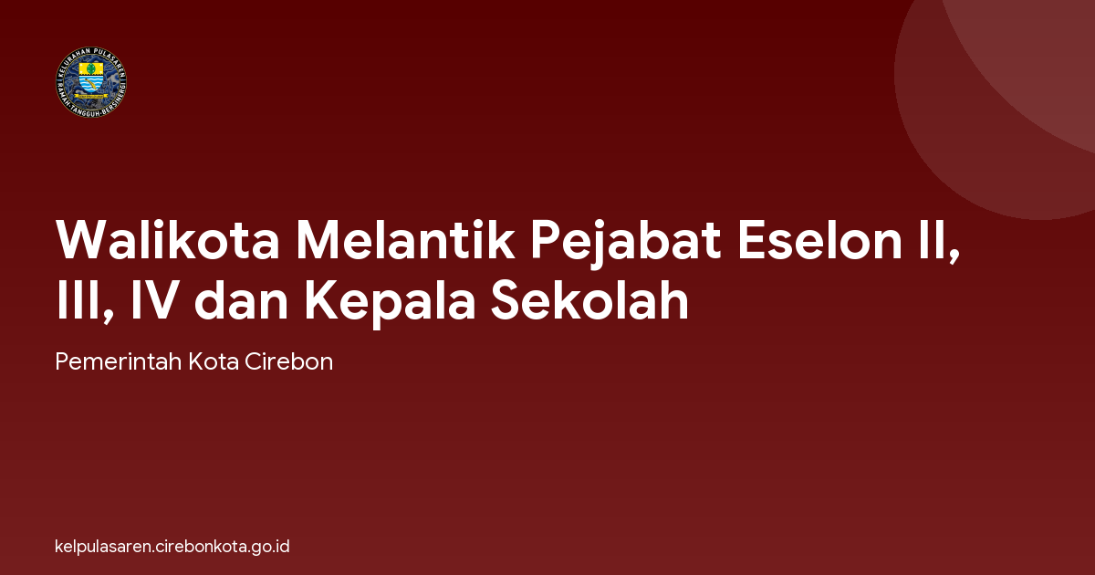 Walikota Melantik Pejabat Eselon II, III, IV dan Kepala Sekolah