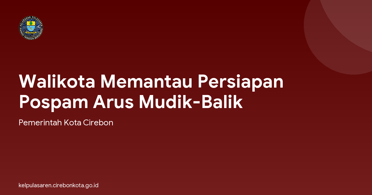 Walikota Memantau Persiapan Pospam Arus Mudik-Balik