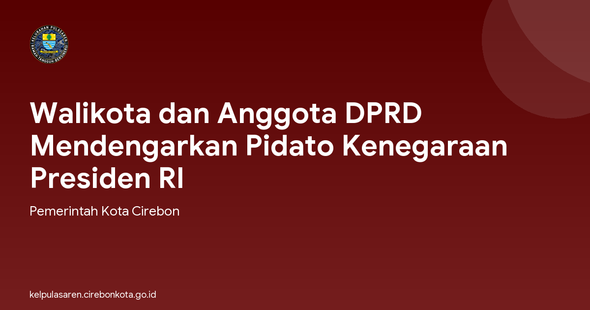 Walikota dan Anggota DPRD Mendengarkan Pidato Kenegaraan Presiden RI