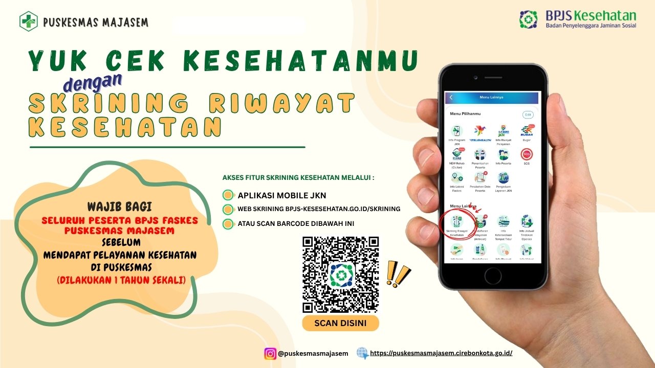 AYO CEK KONDISI KESEHATANMU DENGAN SKRINING RIWAYAT KESEHATAN SECARA MANDIRI